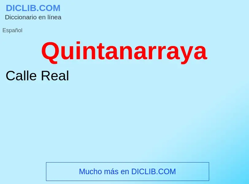 ¿Qué es Quintanarraya? - significado y definición