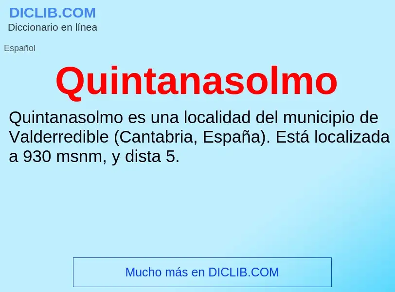 ¿Qué es Quintanasolmo? - significado y definición