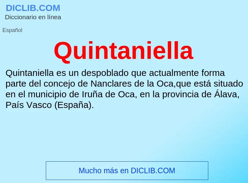 ¿Qué es Quintaniella? - significado y definición