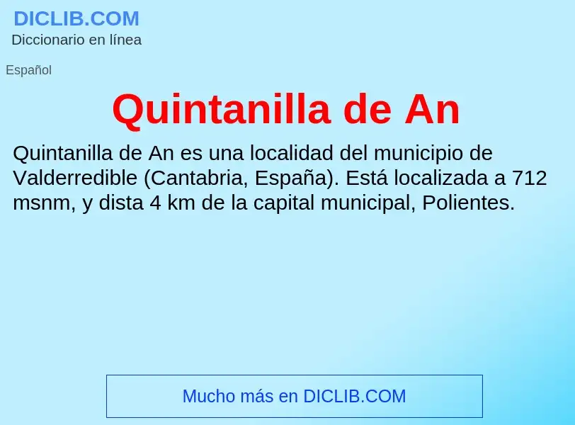 ¿Qué es Quintanilla de An? - significado y definición