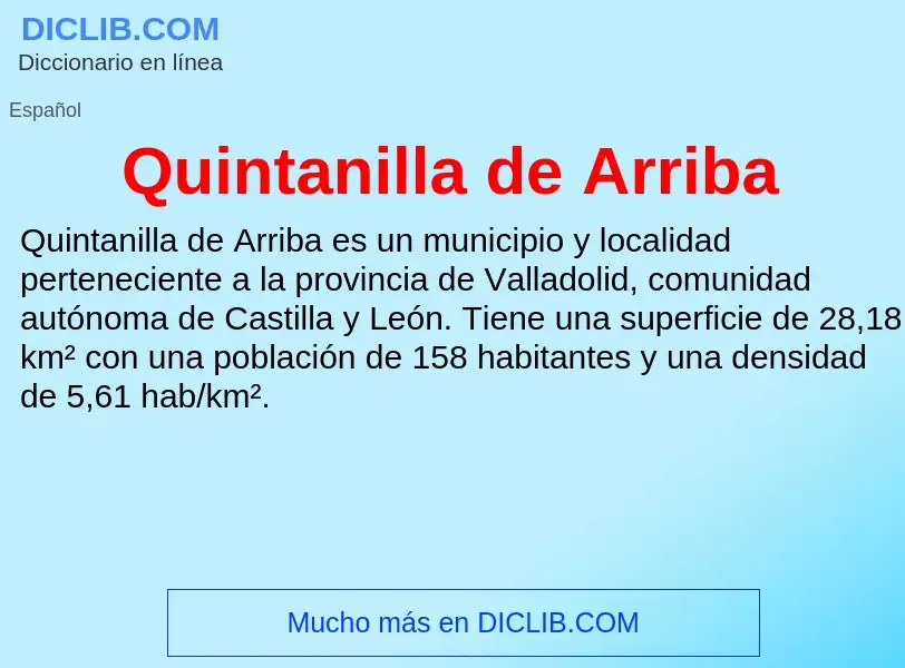 ¿Qué es Quintanilla de Arriba? - significado y definición