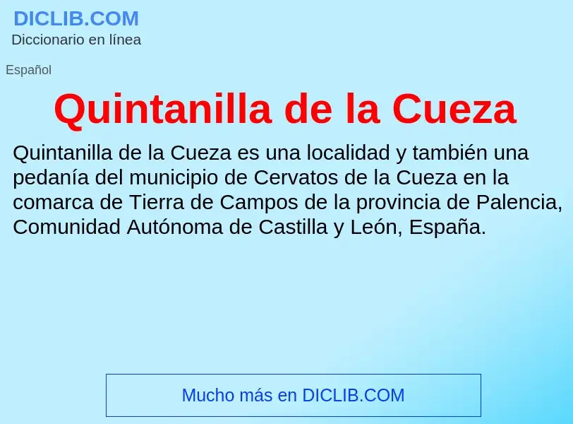 ¿Qué es Quintanilla de la Cueza? - significado y definición