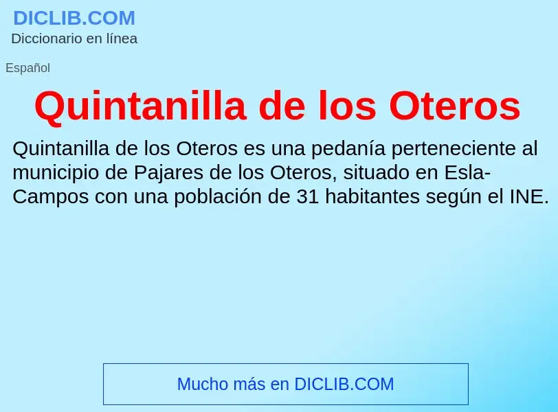 ¿Qué es Quintanilla de los Oteros? - significado y definición