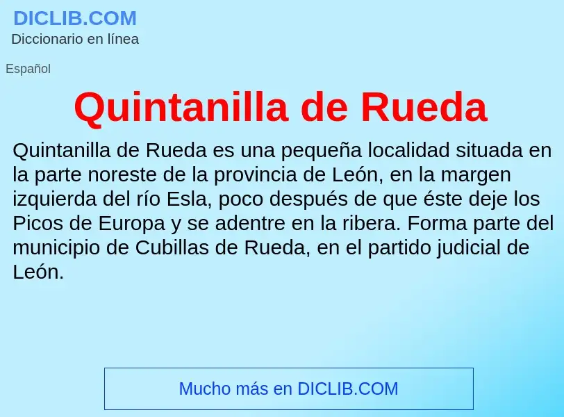 ¿Qué es Quintanilla de Rueda? - significado y definición