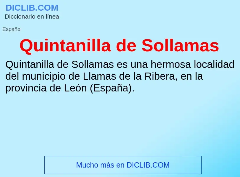 ¿Qué es Quintanilla de Sollamas? - significado y definición