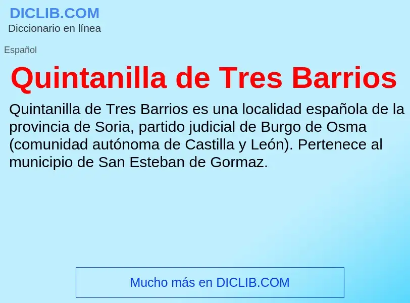 ¿Qué es Quintanilla de Tres Barrios? - significado y definición