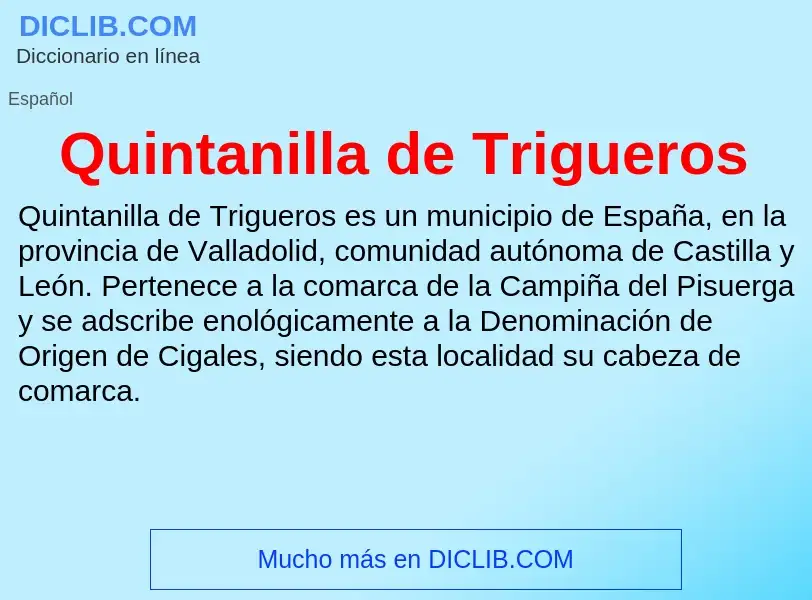 ¿Qué es Quintanilla de Trigueros? - significado y definición