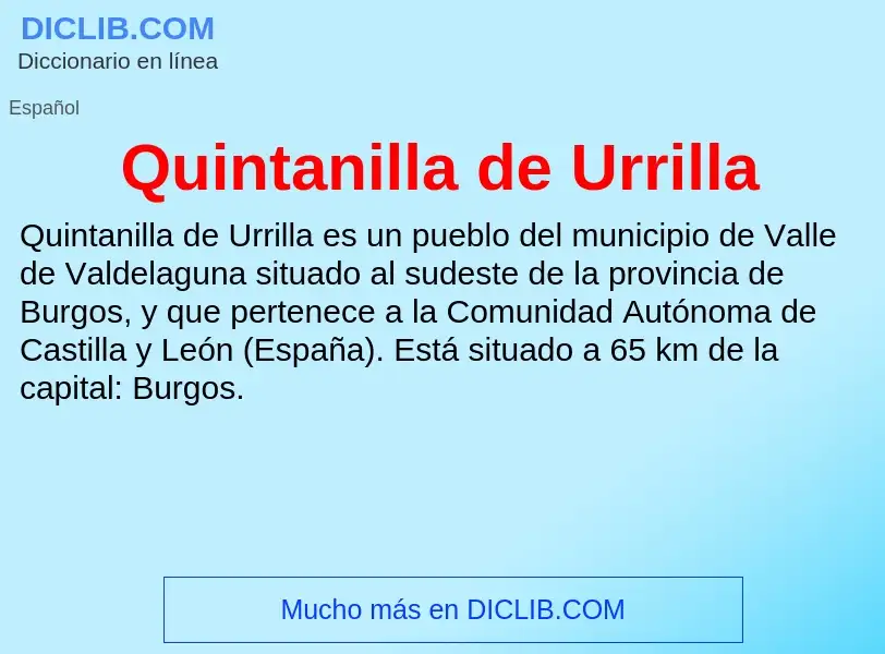 ¿Qué es Quintanilla de Urrilla? - significado y definición