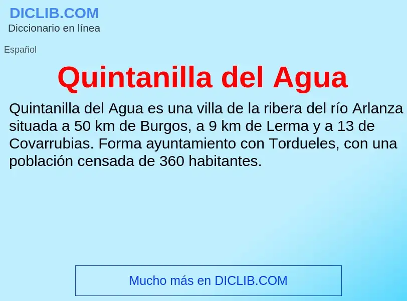 ¿Qué es Quintanilla del Agua? - significado y definición