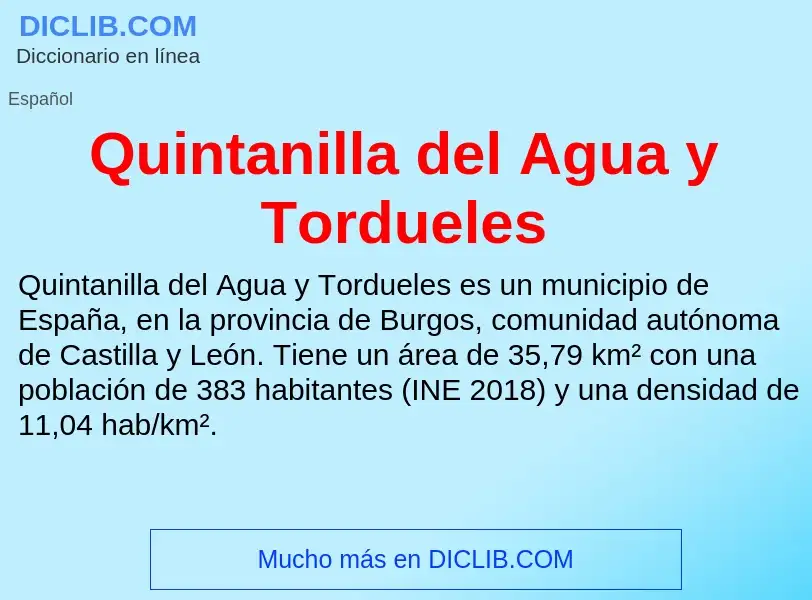 ¿Qué es Quintanilla del Agua y Tordueles? - significado y definición