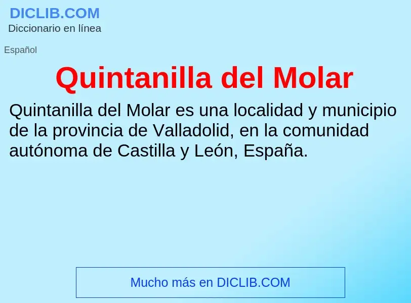 ¿Qué es Quintanilla del Molar? - significado y definición