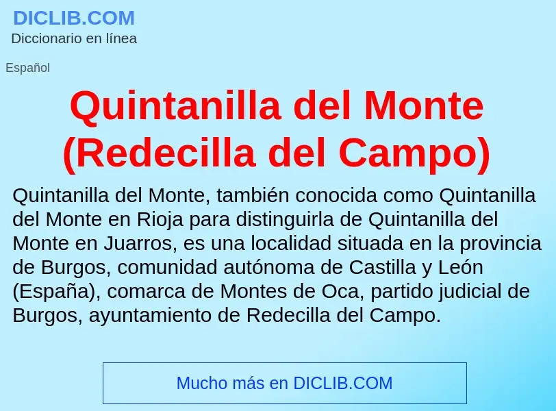 ¿Qué es Quintanilla del Monte (Redecilla del Campo)? - significado y definición