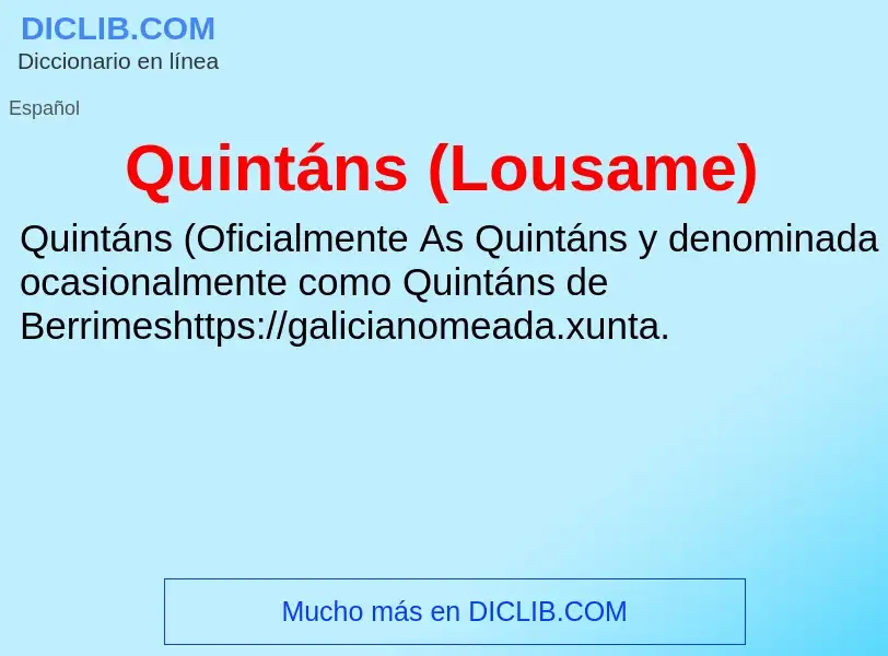 ¿Qué es Quintáns (Lousame)? - significado y definición