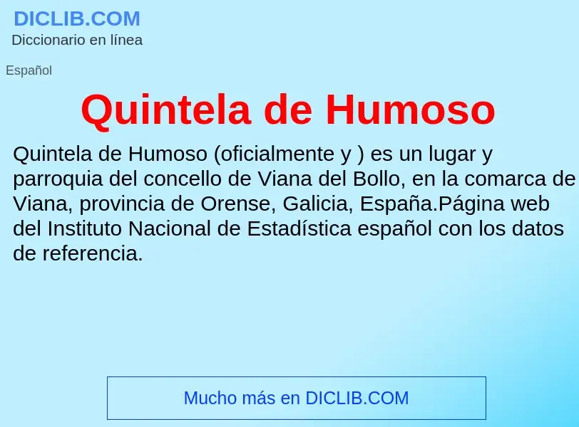 ¿Qué es Quintela de Humoso? - significado y definición