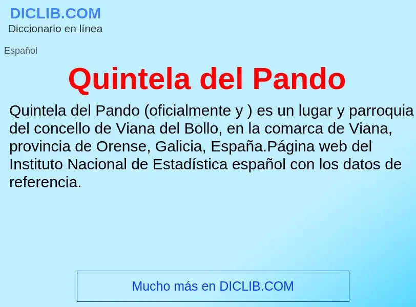 ¿Qué es Quintela del Pando? - significado y definición