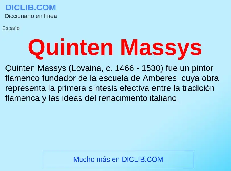 ¿Qué es Quinten Massys? - significado y definición