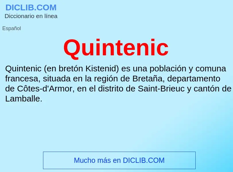 ¿Qué es Quintenic? - significado y definición