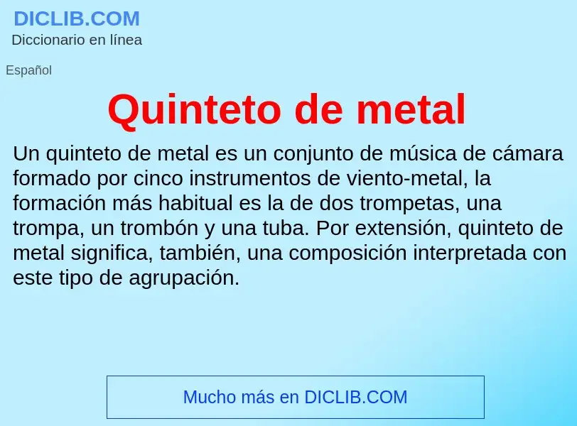 ¿Qué es Quinteto de metal? - significado y definición