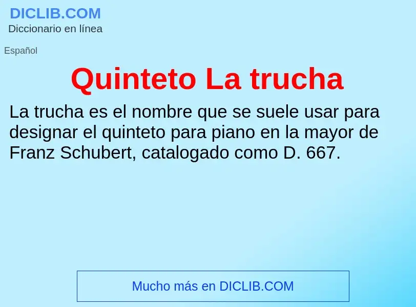 ¿Qué es Quinteto La trucha? - significado y definición