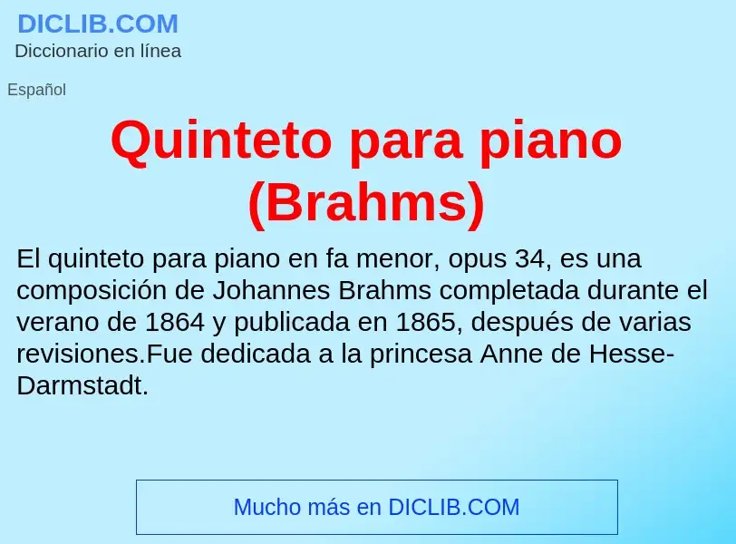 ¿Qué es Quinteto para piano (Brahms)? - significado y definición