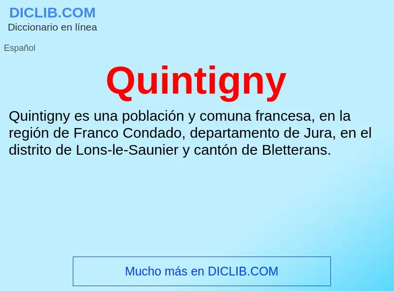 ¿Qué es Quintigny? - significado y definición