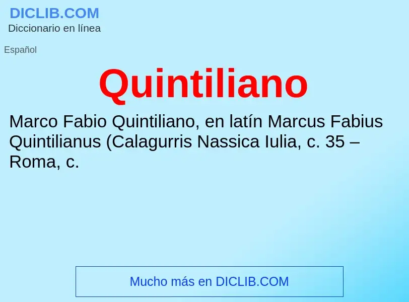 ¿Qué es Quintiliano? - significado y definición