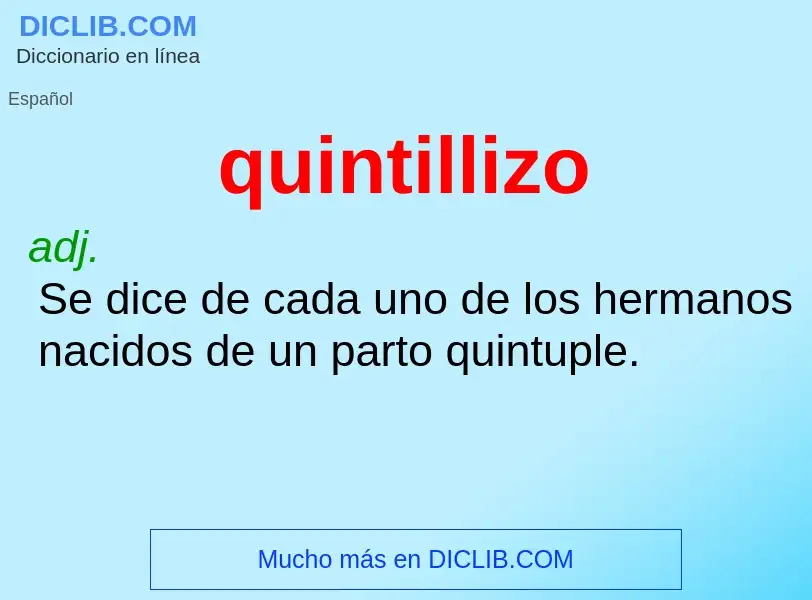 ¿Qué es quintillizo? - significado y definición