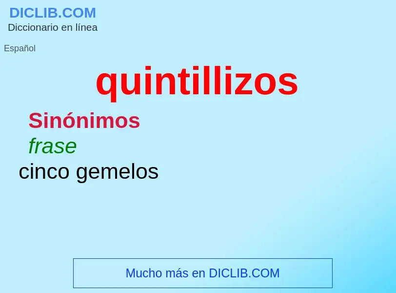 What is quintillizos - meaning and definition