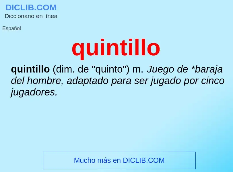 ¿Qué es quintillo? - significado y definición