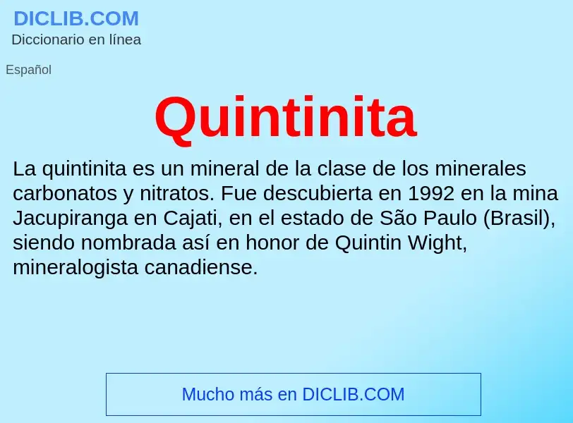 ¿Qué es Quintinita? - significado y definición