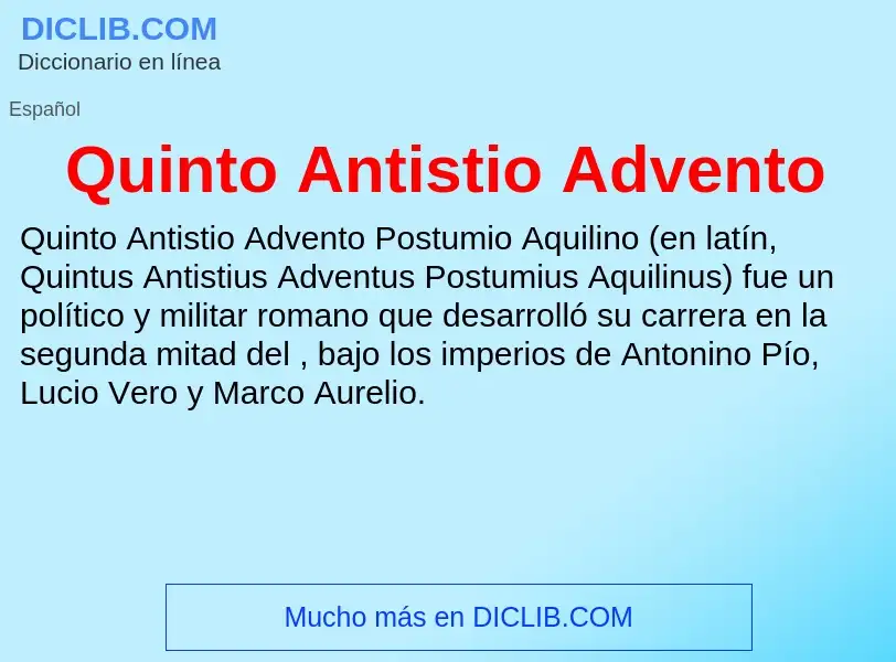 ¿Qué es Quinto Antistio Advento? - significado y definición