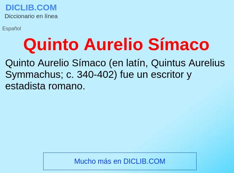 ¿Qué es Quinto Aurelio Símaco? - significado y definición