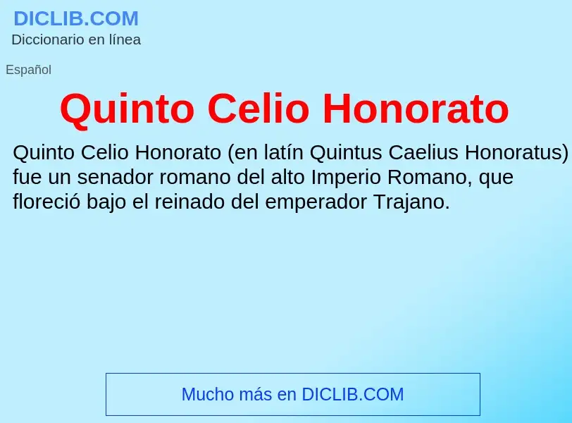 ¿Qué es Quinto Celio Honorato? - significado y definición