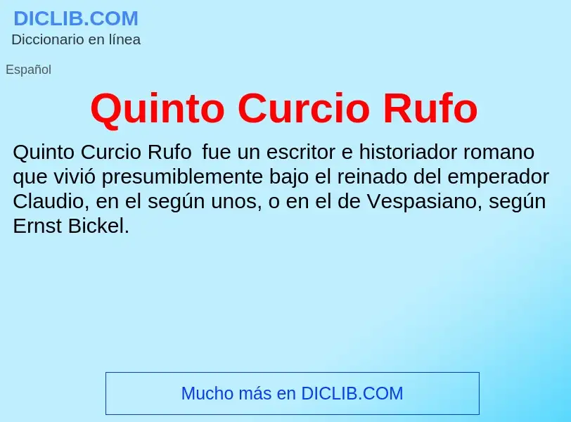 ¿Qué es Quinto Curcio Rufo? - significado y definición