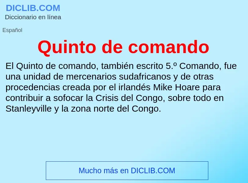 ¿Qué es Quinto de comando? - significado y definición