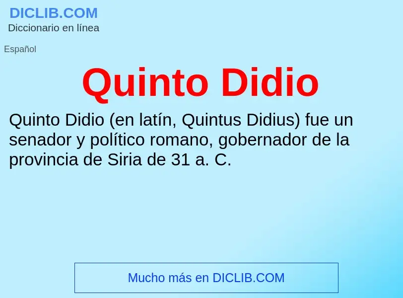 ¿Qué es Quinto Didio? - significado y definición