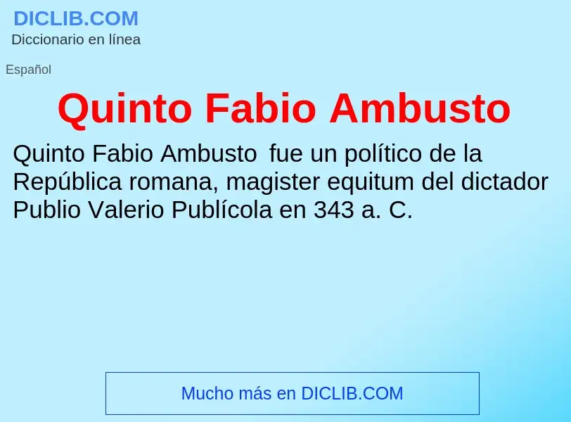 ¿Qué es Quinto Fabio Ambusto? - significado y definición