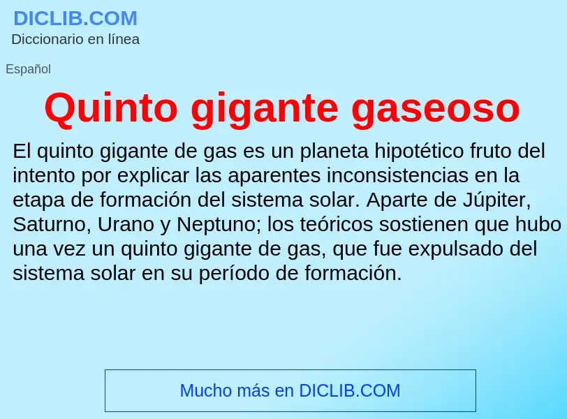 ¿Qué es Quinto gigante gaseoso? - significado y definición