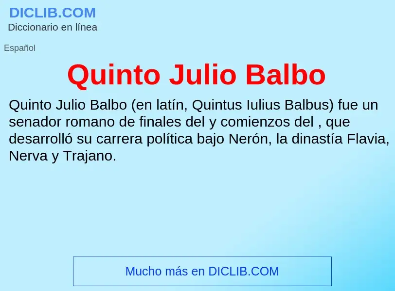 Что такое Quinto Julio Balbo - определение