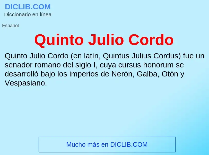 ¿Qué es Quinto Julio Cordo? - significado y definición