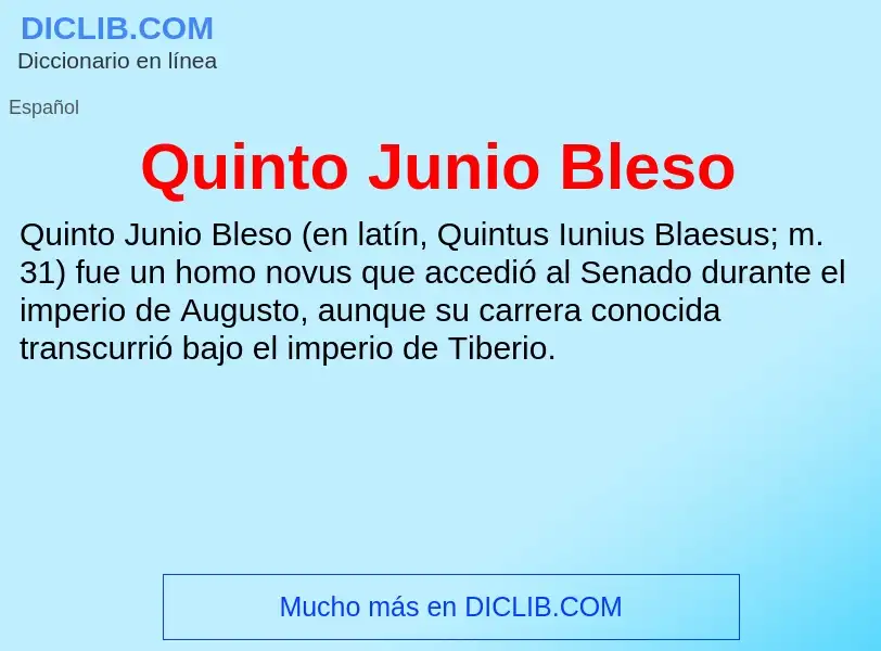 ¿Qué es Quinto Junio Bleso? - significado y definición