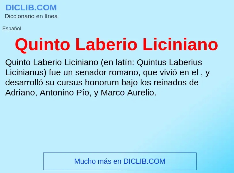 ¿Qué es Quinto Laberio Liciniano? - significado y definición