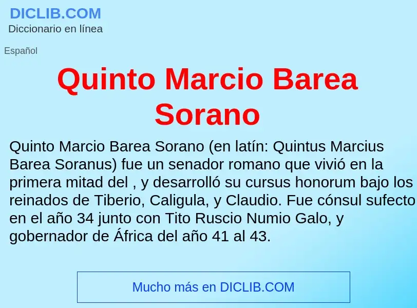 Что такое Quinto Marcio Barea Sorano - определение