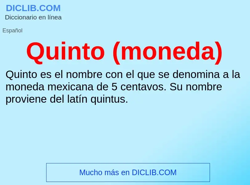 ¿Qué es Quinto (moneda)? - significado y definición