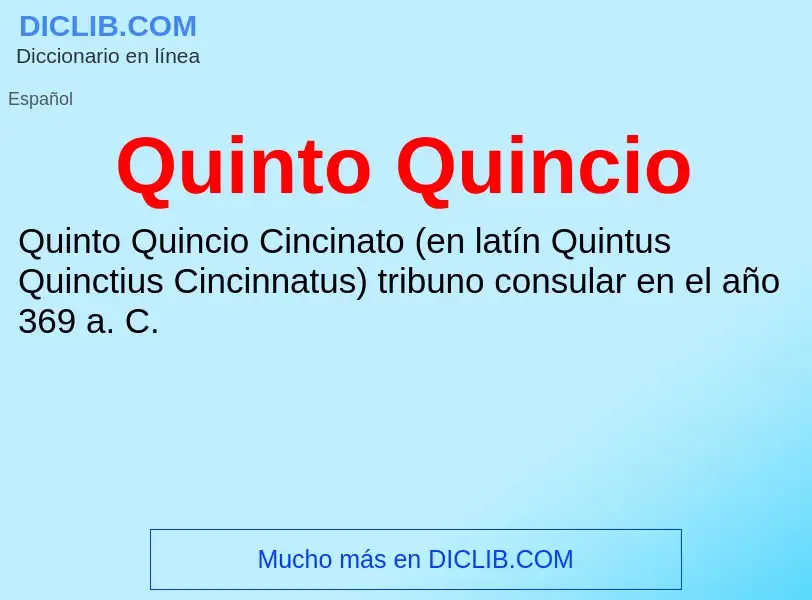 ¿Qué es Quinto Quincio? - significado y definición