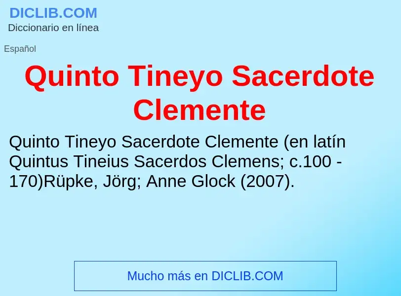 ¿Qué es Quinto Tineyo Sacerdote Clemente? - significado y definición