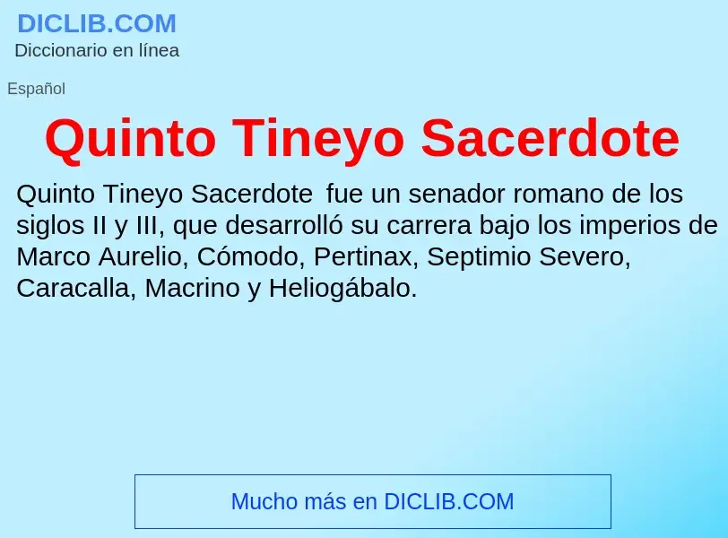 ¿Qué es Quinto Tineyo Sacerdote? - significado y definición