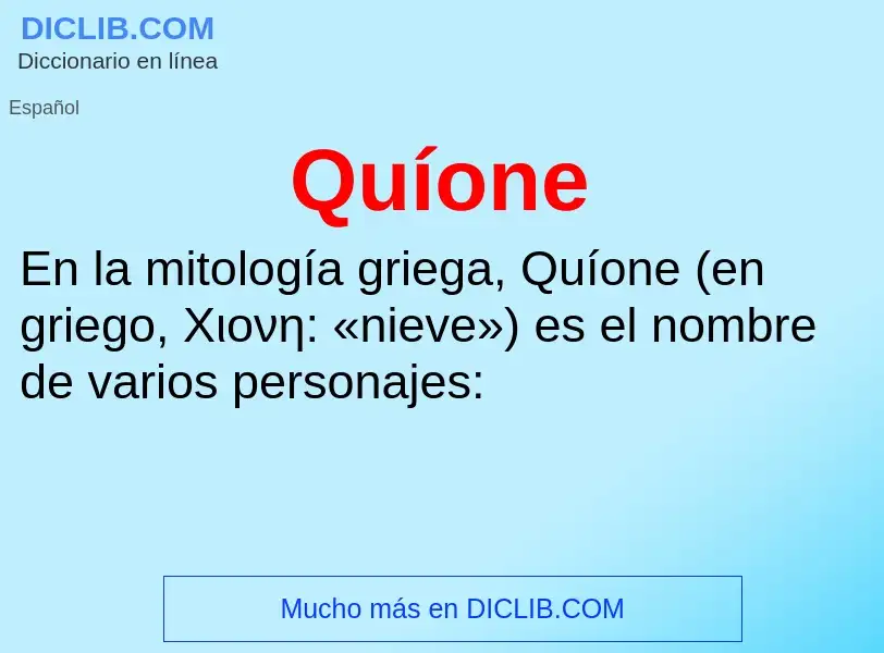 ¿Qué es Quíone? - significado y definición