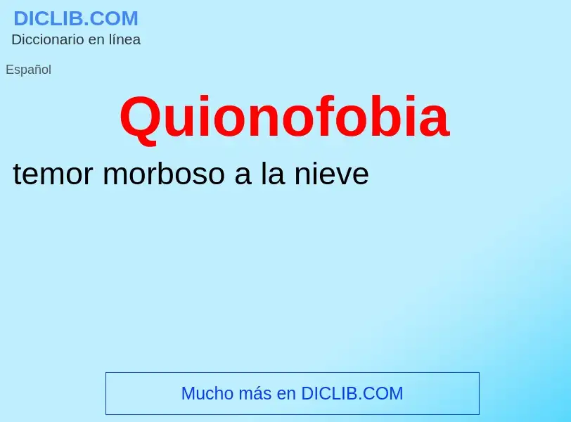 ¿Qué es Quionofobia? - significado y definición