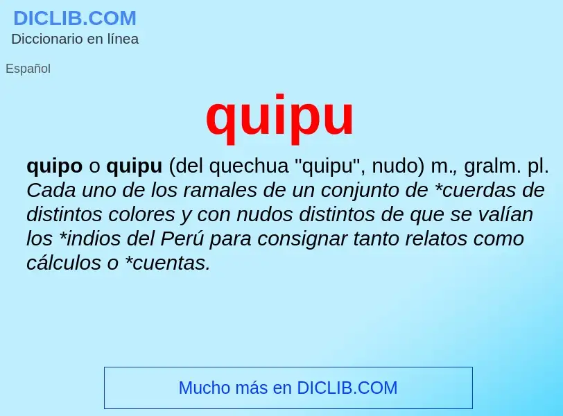 ¿Qué es quipu? - significado y definición